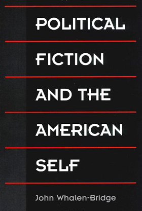 B2-Political-Fiction-and-the-American-Self