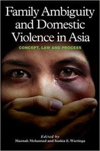 Maznah_Family-Ambiguity-and-Domestic-Violence-in-Asia-198x300