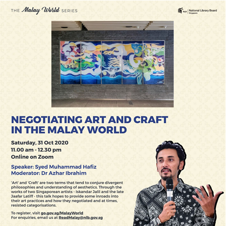 Negotiating Art and Craft in the Malay World, 31 Oct, Sat – NUS Faculty ...